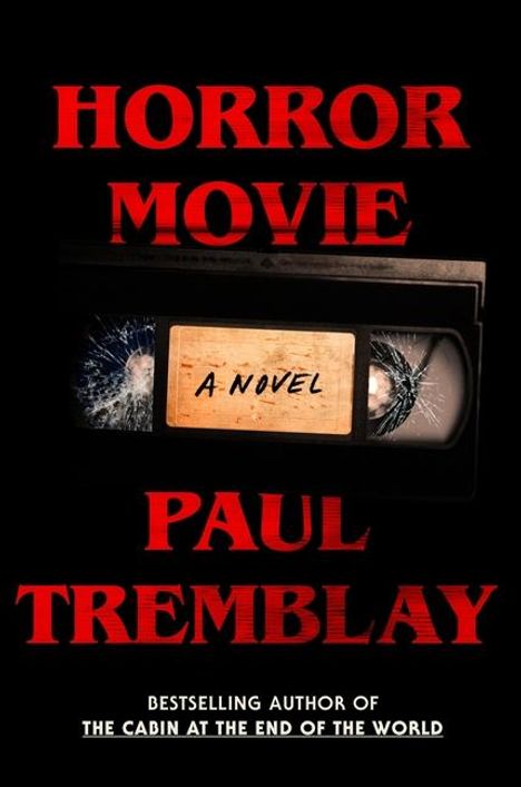 Paul Tremblay: Horror Movie, Buch