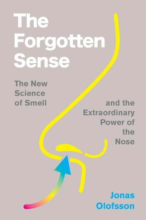 Jonas Olofsson: The Forgotten Sense, Buch