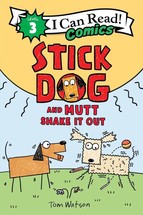 Titel: "Level 3 I Can Read Comics: Stick Dog and Mutt Shake It Out". Illustration von zwei lustigen Hunden.
