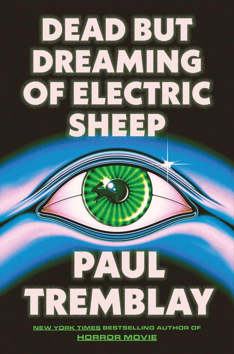 "DEAD BUT DREAMING OF ELECTRIC SHEEP." Ein grün funkelndes Auge mit einem stilisierten schwarzen Schaf.