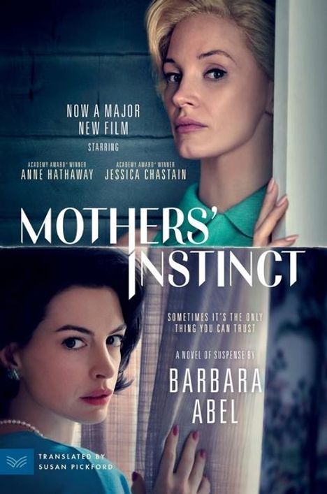 Barbara Abel: Mothers' Instinct. Movie Tie-In, Buch