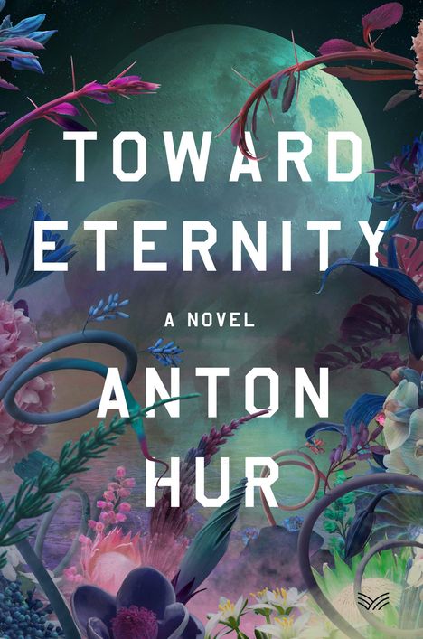 Anton Hur: Toward Eternity, Buch
