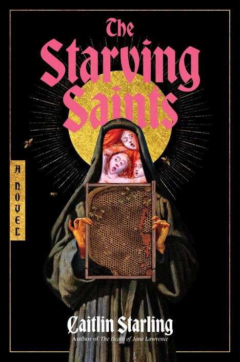 Caitlin Starling: The Starving Saints, Buch