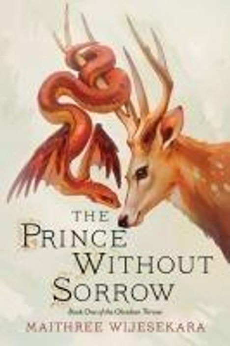 Maithree Wijesekara: The Prince Without Sorrow, Buch