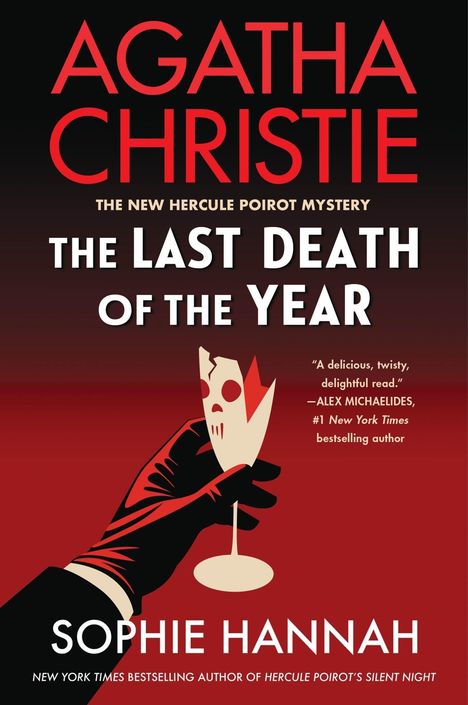 Titel: "Agatha Christie: The Last Death of the Year" von Sophie Hannah. Eine Hand hält ein Glas mit einem stilisierten Gesicht.