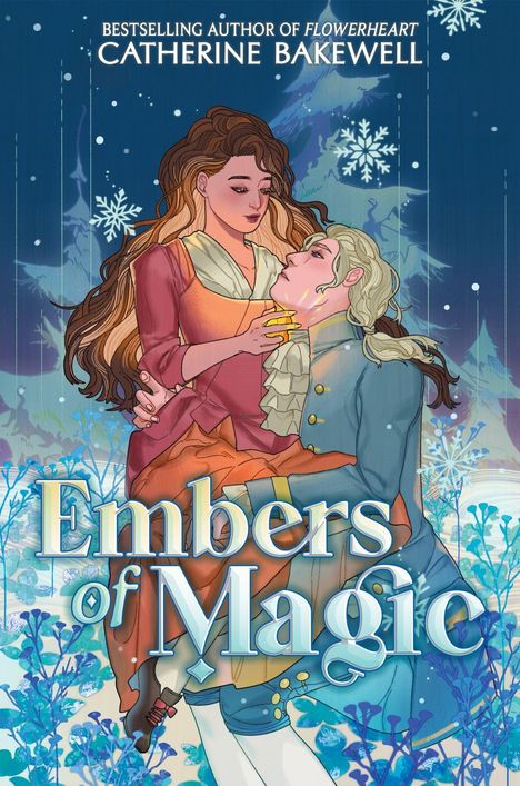 „Embers of Magic“ von Catherine Bakewell. Zwei elegante Personen im Schnee, eine hält die andere im Arm.