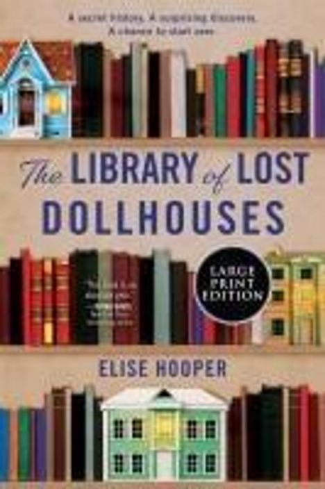 Elise Hooper: The Library of Lost Dollhouses, Buch