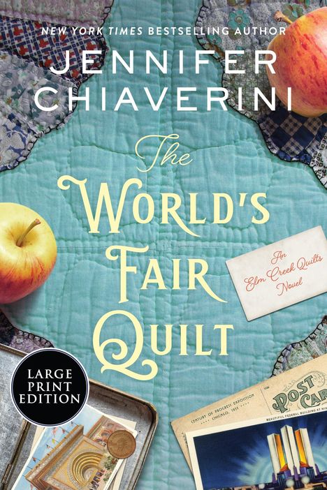 Jennifer Chiaverini: The World's Fair Quilt, Buch