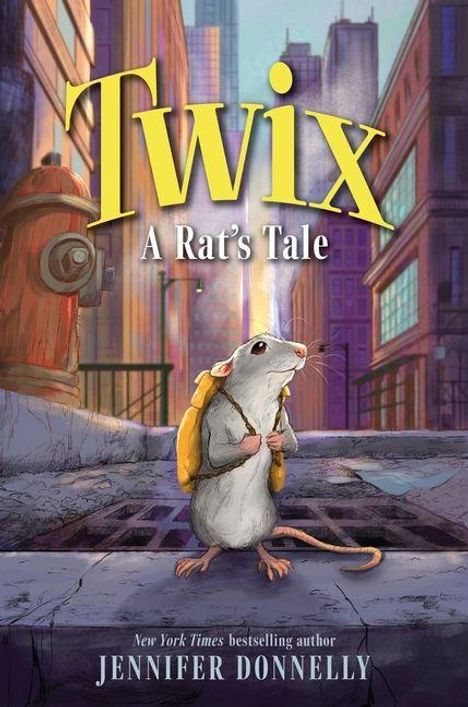 "Twix: A Rat's Tale" von Jennifer Donnelly. Eine Ratte mit Rucksack steht auf einem Gullydeckel in einer städtischen Szenerie.