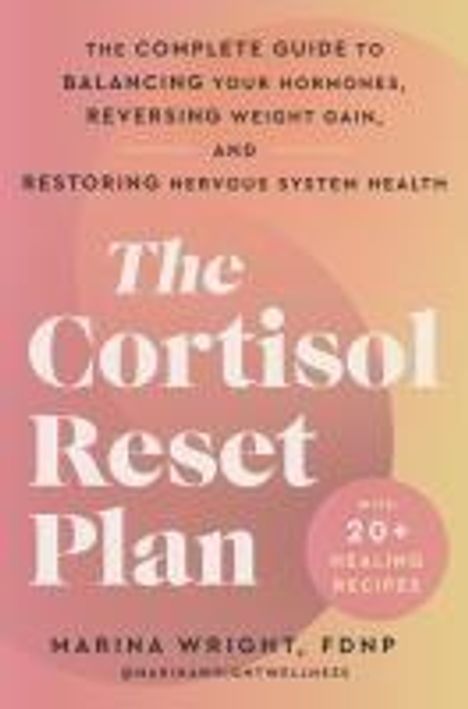 Marina Wright: The Cortisol Reset Plan, Buch