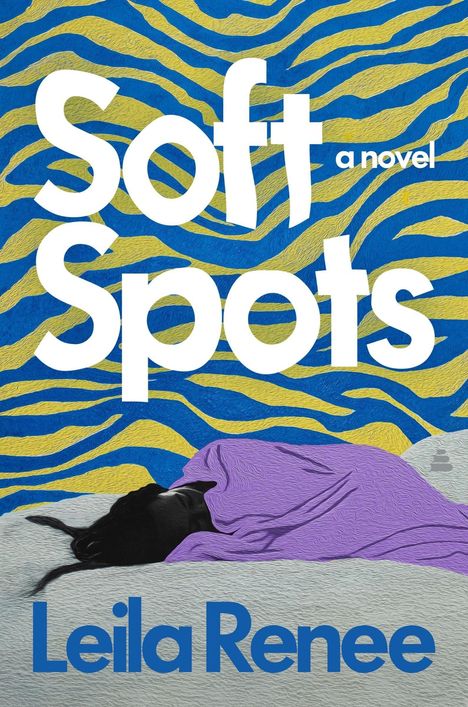 "Soft Spots, a novel. Leila Renee." Illustration eines schlafenden Menschen unter einer lila Decke vor zebramusterartigem Hintergrund.
