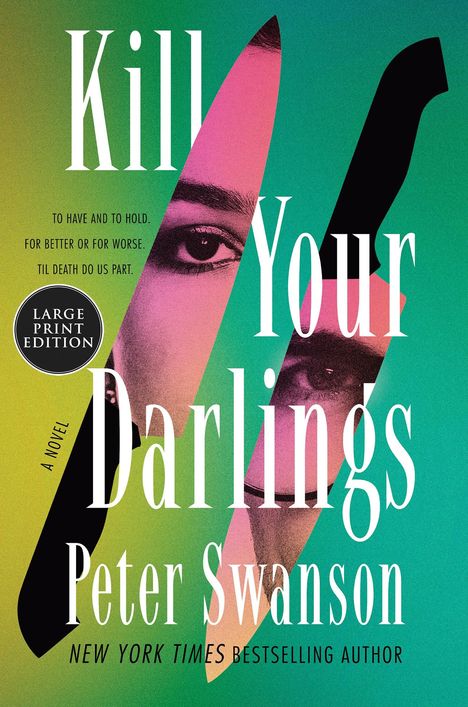 Peter Swanson: Kill Your Darlings, Buch