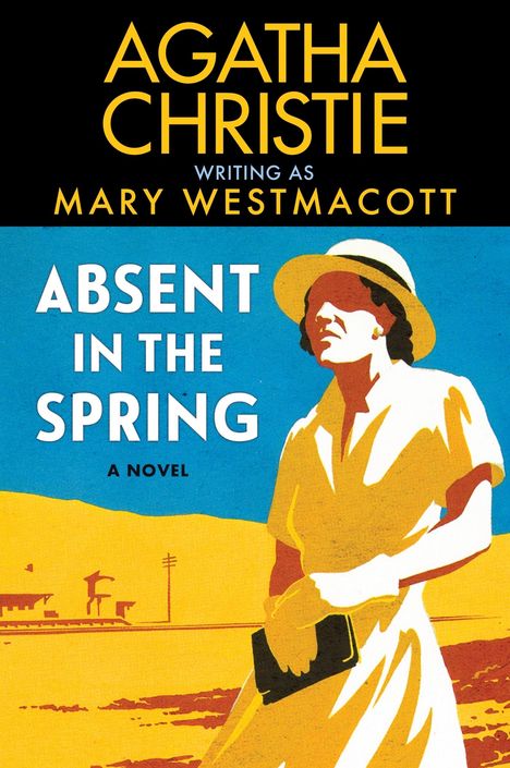 Agatha Christie: Absent in the Spring, Buch