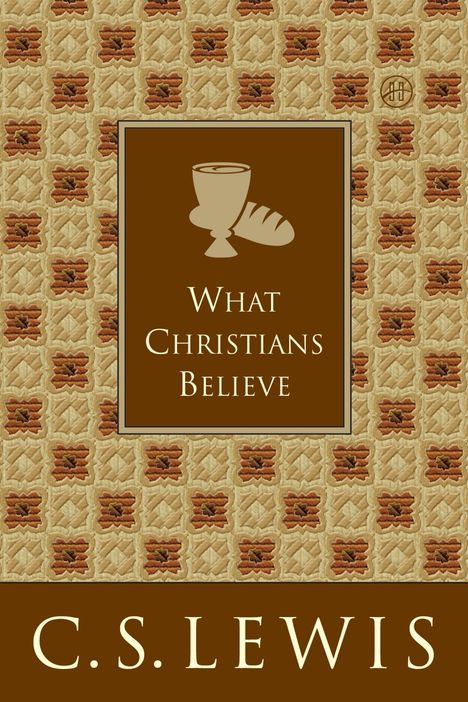 C. S. Lewis: What Christians Believe, Buch