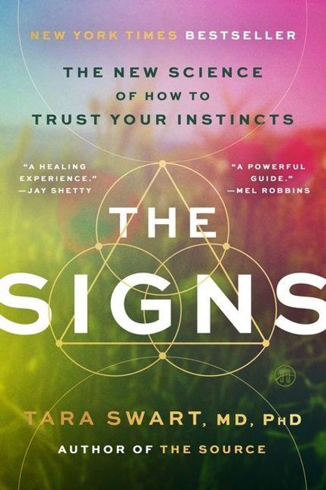 "THE SIGNS" von Tara Swart, MD, PhD: Ein Buchcover mit geometrischen Mustern und einem farbigen Hintergrund.