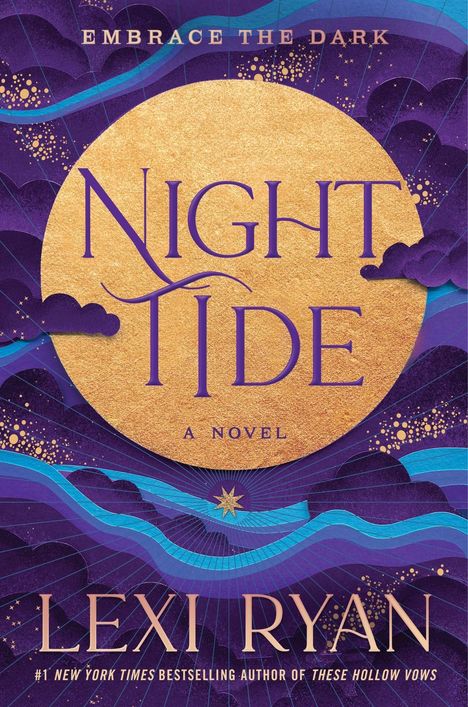 "Night Tide: A Novel" von Lexi Ryan. Goldene und violette Töne mit stilisierten Wellen und Sternen.