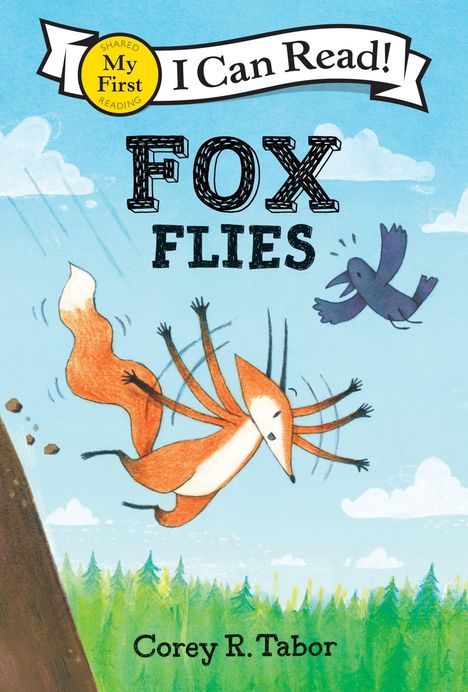 Text: "I Can Read! Fox Flies, Corey R. Tabor". Illustration eines fliegenden Fuchses mit einem krähenden Vogel daneben.