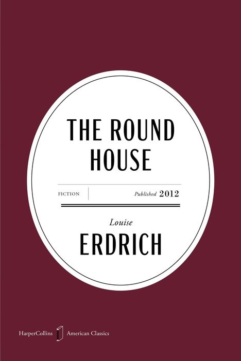 "The Round House" von Louise Erdrich, veröffentlicht 2012, ist ein Buchcover mit purpurfarbenem Hintergrund.