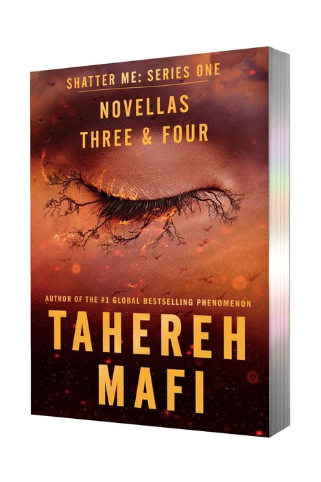 "SHATTER ME: SERIES ONE, NOVELLAS THREE & FOUR, TAHEREH MAFI." Ein geschlossenes Auge mit wimpernartigen Ästen.