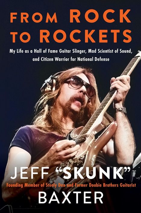 "FROM ROCK TO ROCKETS" steht oben auf einem Buchcover. Darunter spielt ein bärtiger Mann mit Sonnenbrille E-Gitarre.