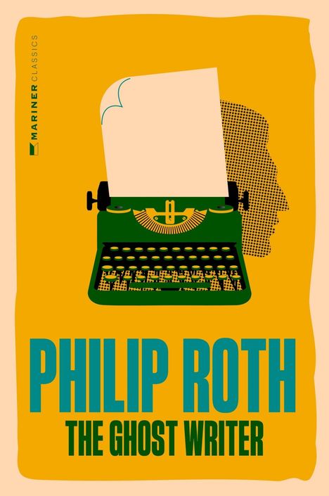 „PHILIP ROTH THE GHOST WRITER“ in blauer Schrift; grüne Schreibmaschine mit leerem Blatt, Profil eines Kopfes im Hintergrund.
