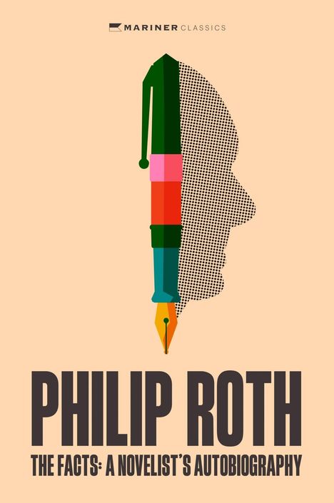 "Philip Roth: The Facts: A Novelist's Autobiography". Stilisierte Feder und Profil eines Gesichts im Hintergrund.