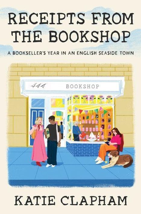 "Receipts from the Bookshop" von Katie Clapham. Szene vor einem farbenfrohen Buchladen mit zwei Frauen und einem Hund.