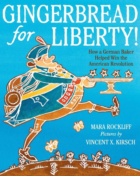 Gingerbread for Liberty! How a German Baker Helped Win the American Revolution. Illustration eines Bäckers mit Tablett.