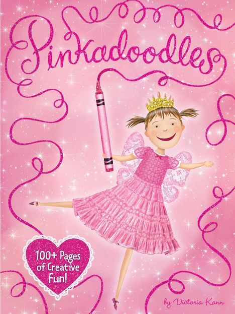"Pinkadoodles", "100+ Pages of Creative Fun!", "by Victoria Kann". Illustration: Mädchen in rosa Kleid mit Krone und Stift.