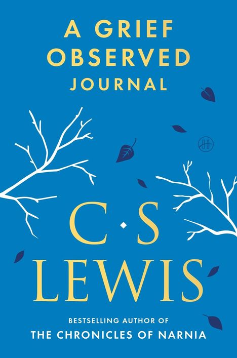 Text: "A Grief Observed Journal" und "C.S. Lewis". Illustration mit weißen Ästen und fallenden Blättern auf blauem Hintergrund.