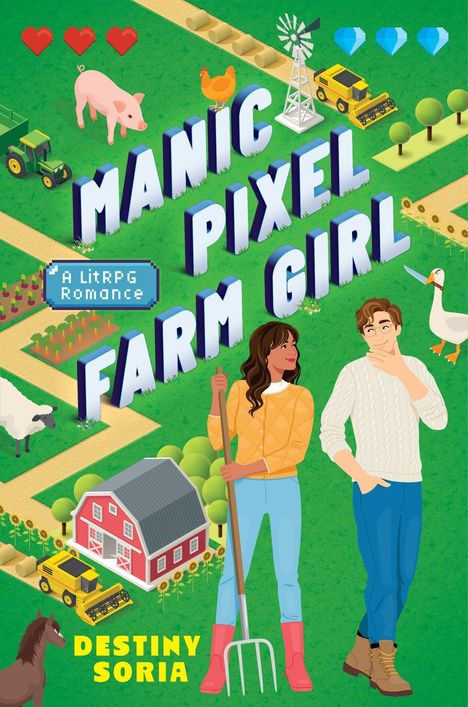 "MANIC PIXEL FARM GIRL", "A LitRPG Romance". Illustration: Frau mit Heugabel, Mann nachdenklich, Bauernhof-Szene mit Tieren.