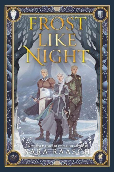 "Frost Like Night" von Sara Raasch. Drei Personen in winterlichen Rüstungen stehen in einem schneebedeckten Wald.