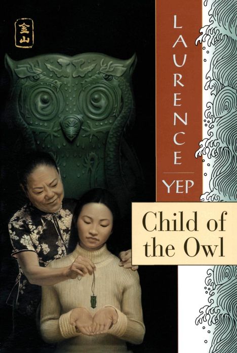 Laurence Yep: Child of the Owl, Buch
