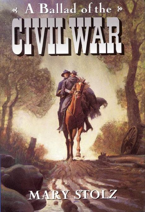 Mary Stolz: A Ballad of the Civil War, Buch