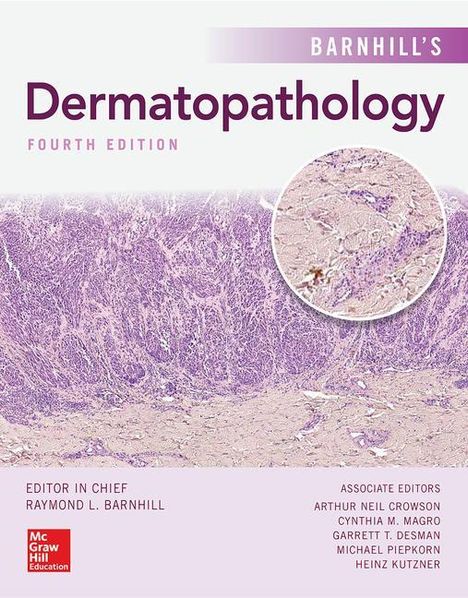 Raymond L Barnhill: Barnhill's Dermatopathology, Fourth Edition, Buch