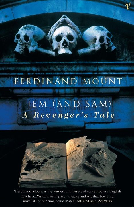 "Ferdinand Mount: Jem (and Sam) A Revenger's Tale." Oberhalb sind drei Totenschädel zu sehen, darunter ein altes Buch.