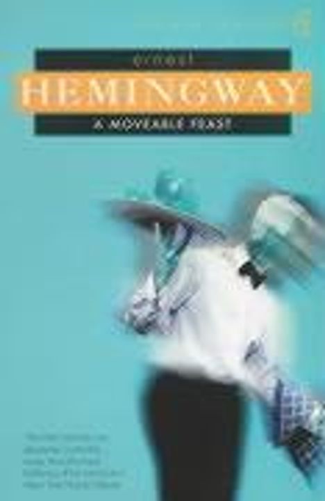 Ernest Hemingway: A Moveable Feast, Buch