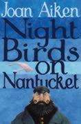 Joan Aiken: Night Birds On Nantucket, Buch