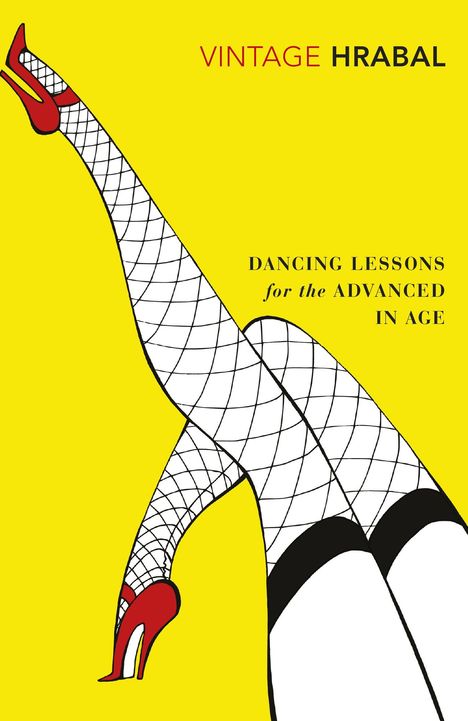 Bohumil Hrabal: Dancing Lessons for the Advanced in Age, Buch