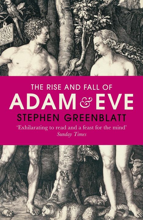 Stephen Greenblatt: The Rise and Fall of Adam and Eve, Buch