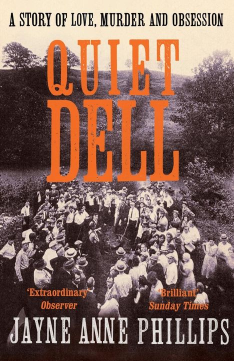Jayne Anne Phillips: Quiet Dell, Buch