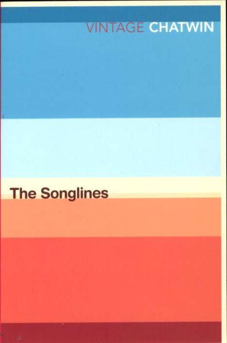Bruce Chatwin: The Songlines, Buch