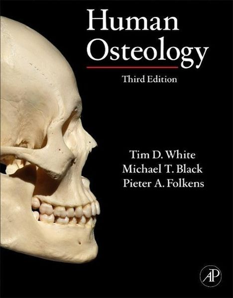Tim D White: Human Osteology, Buch