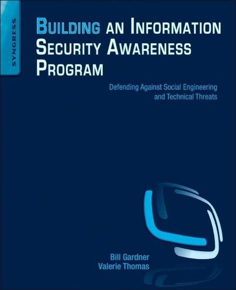 Bill Gardner: Building an Information Security Awareness Program, Buch