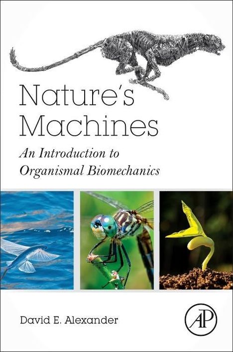 David E Alexander: Nature's Machines, Buch