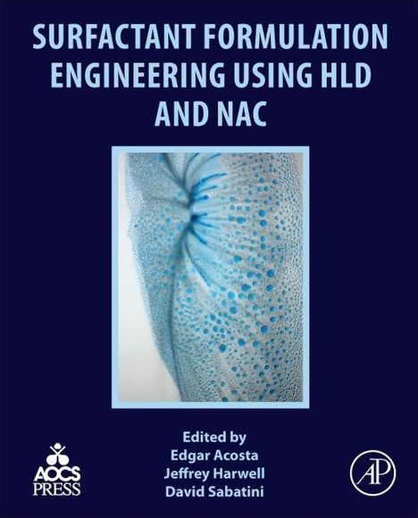 Surfactant Formulation Engineering Using Hld and Nac, Buch