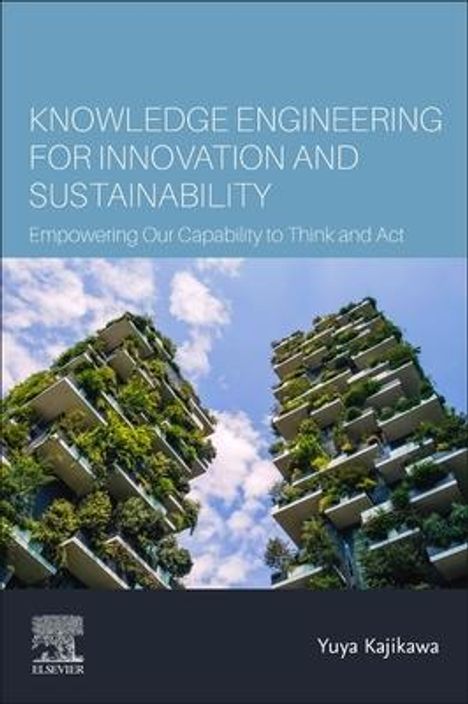 Yuya Kajikawa: Knowledge Engineering for Innovation and Sustainability, Buch