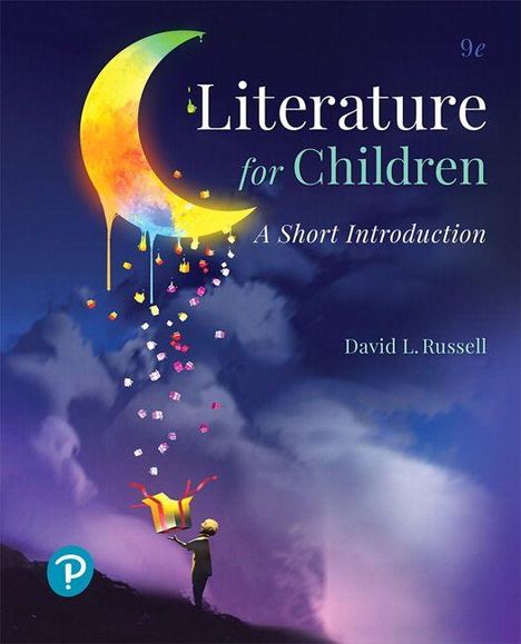 "Literature for Children: A Short Introduction" von David L. Russell. Kind mit Geschenk unter buntem Mond.
