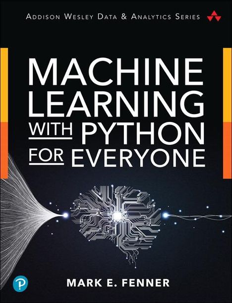 Mark Fenner: Machine Learning with Python for Everyone, Buch