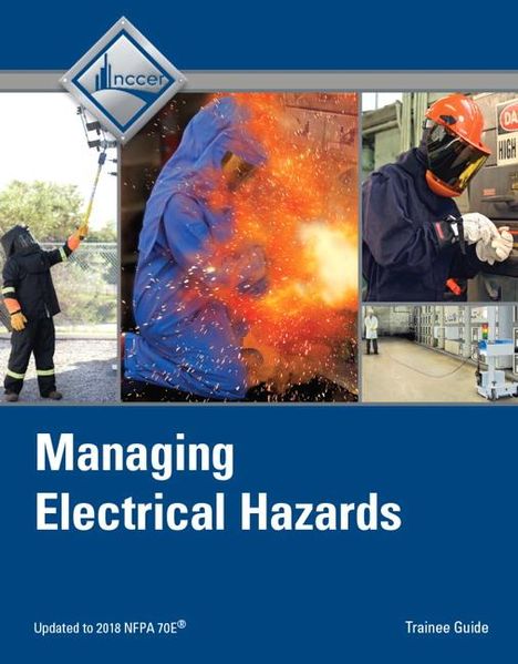 Nccer: Managing Electrical Hazards Trainee Guide, Buch